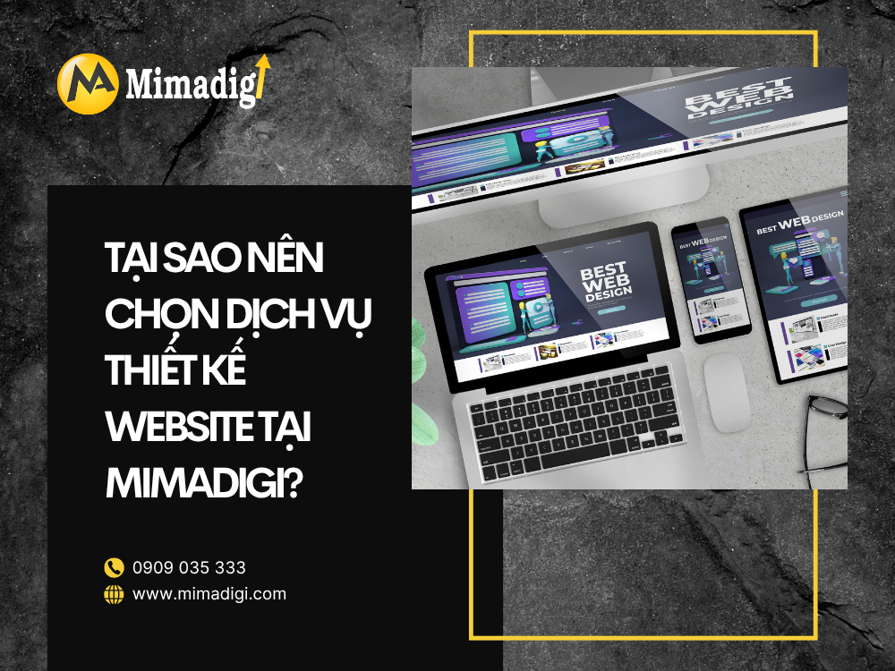 Tại Sao Nên Chọn Dịch Vụ Thiết Kế Website Tại MIMA