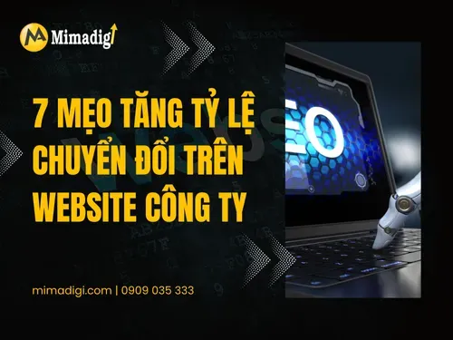 7 mẹo tăng tỷ lệ chuyển đổi trên website công ty