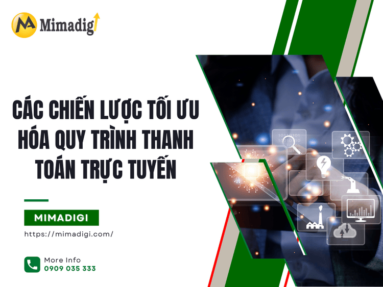 Các Chiến Lược Tối Ưu Hóa Quy Trình Thanh Toán Trực Tuyến tại MIMA