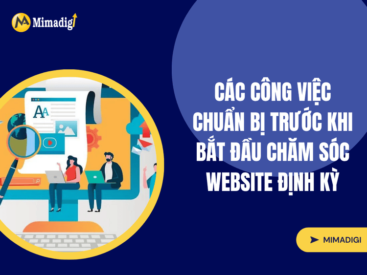 Tổng hợp các công việc cần làm khi chăm sóc website định kỳ