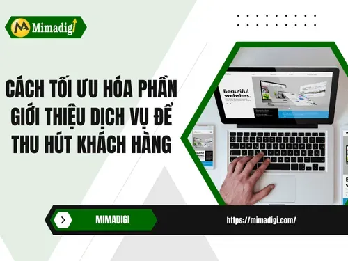 Cách tối ưu hóa phần giới thiệu dịch vụ để thu hút khách hàng