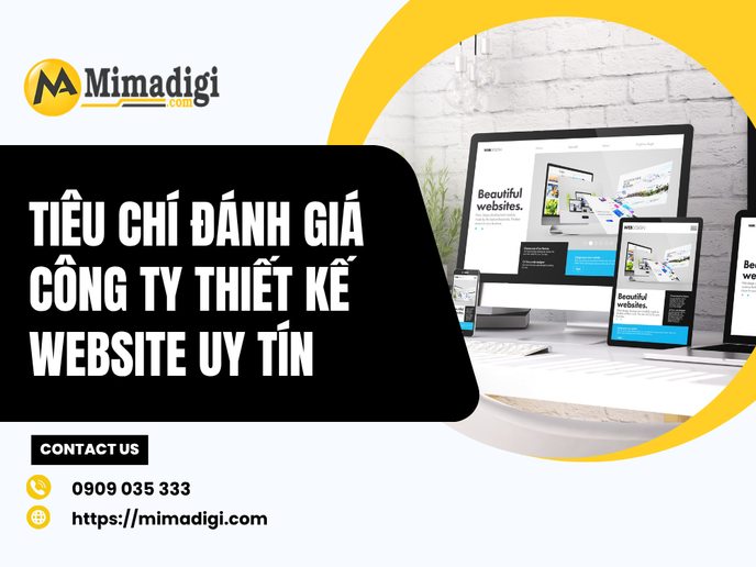 Tiêu Chí Đánh Giá Công Ty Thiết Kế Website Uy Tín
