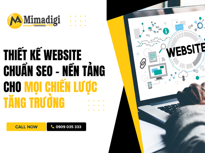Thiết Kế Website Chuẩn SEO – Nền Tảng Cho Mọi Chiến Lược Tăng Trưởng