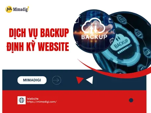 Dịch vụ backup định kỳ website – Giải pháp bảo vệ dữ liệu
