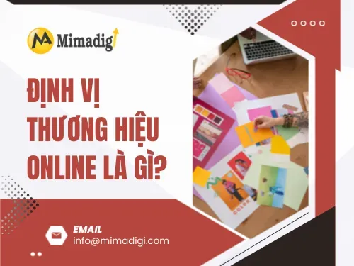 Nội dung giúp định vị thương hiệu online