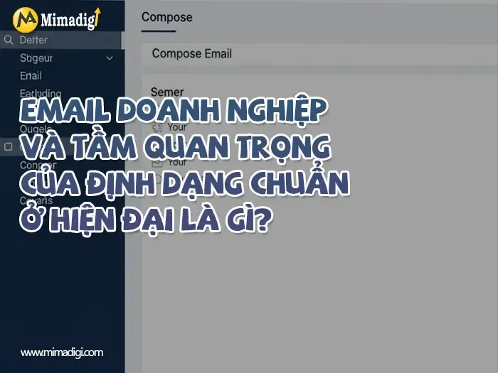 Định dạng chuẩn email doanh nghiệp chuyên nghiệp cần có