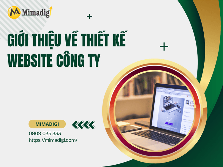 Giới thiệu về thiết kế website công ty tại MIMA