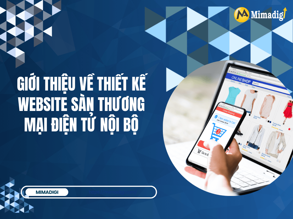 Thiết kế website sàn thương mại điện tử nội bộ