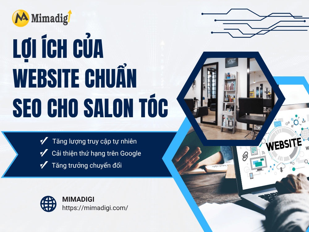 Lợi ích của website chuẩn SEO cho salon tóc tại MIMA