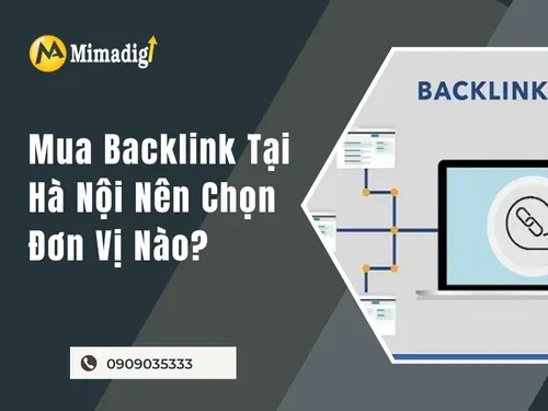 Mua backlink tại Hà Nội Nên chọn đơn vị nào?