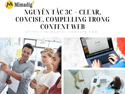 Nguyên tắc 3C – Clear, Concise, Compelling trong content web