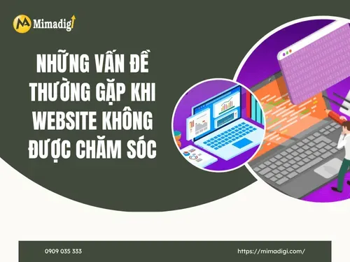 Những vấn đề thường gặp khi website không được chăm sóc