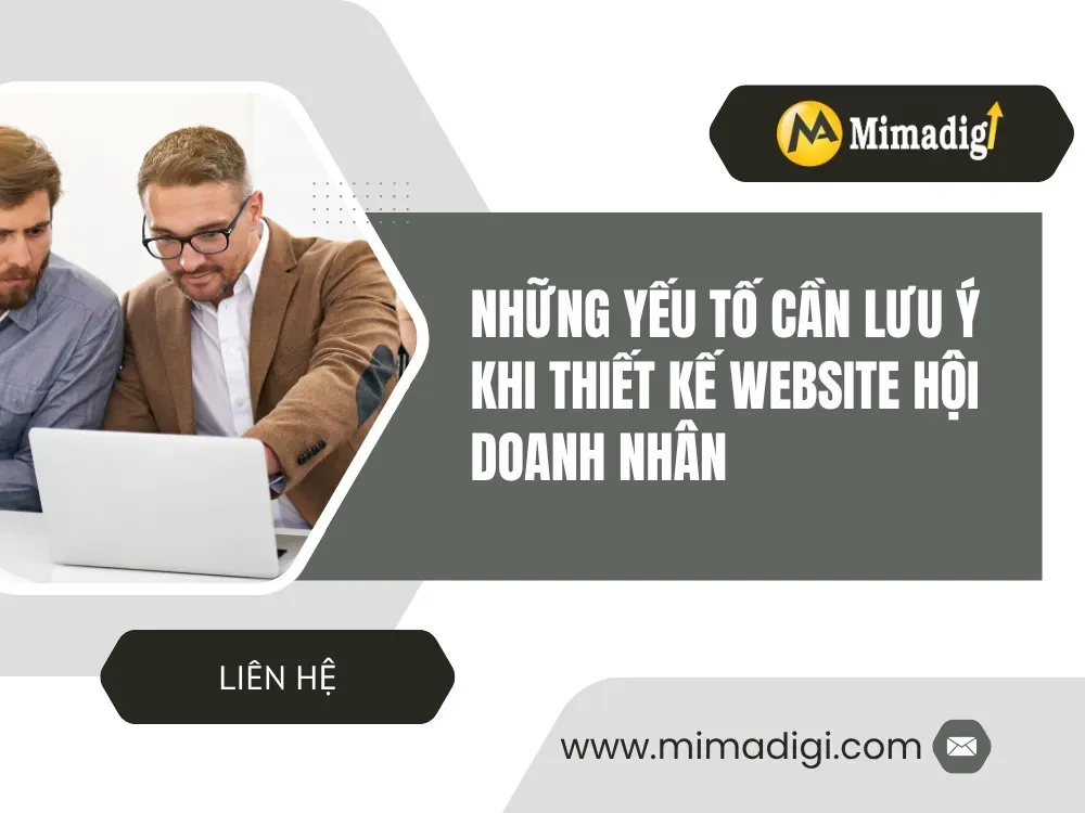 Những yếu tố cần lưu ý khi thiết kế website hội doanh nhân tại mima987tytrerew