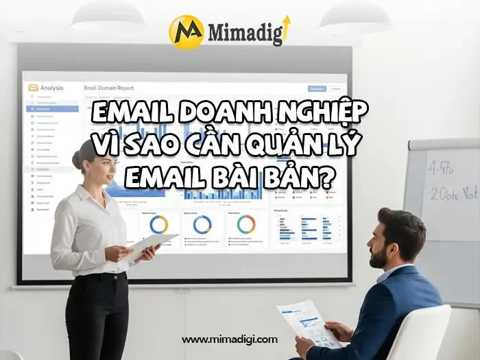 Cách quản lý nhiều tài khoản email doanh nghiệp hiệu quả