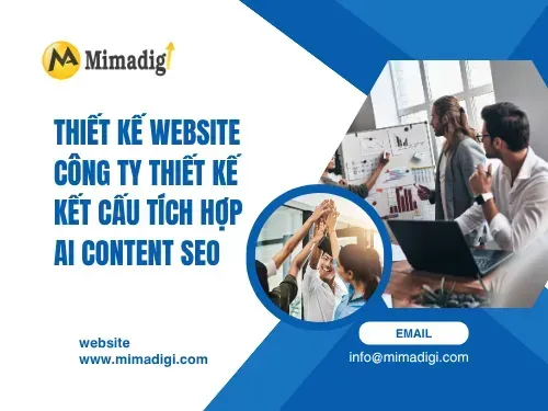 Thiết kế website công ty thiết kế kết cấu tích hợp AI content seo