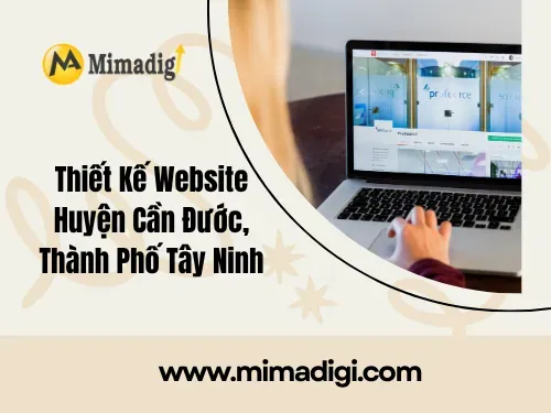 Thiết kế website Huyện Cần Đước thành phố Tây Ninh 
