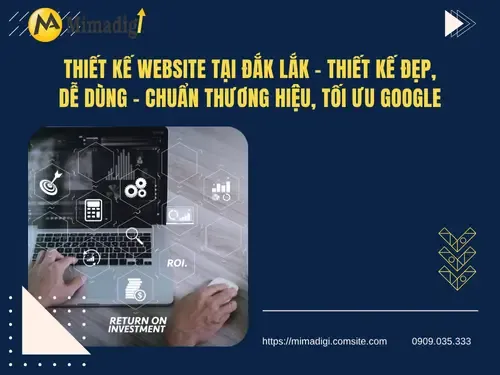 Thiết kế website tại Đắk Lắk – Thiết kế đẹp, dễ dùng