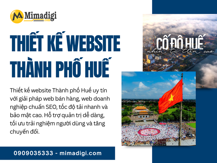 Thiết Kế Website Thành Phố Huế – Giải Pháp Số Toàn Diện Cho Doanh Nghiệp Xứ Cố Đô