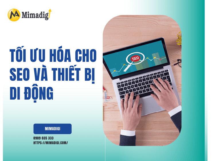 Tối ưu hóa cho SEO và thiết bị di động tại MIMA