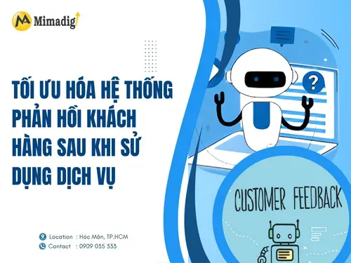 Tối ưu hóa hệ thống phản hồi khách hàng sau khi sử dụng dịch vụ