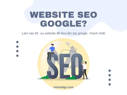 Thiết kế website chuẩn SEO top Google MIMA